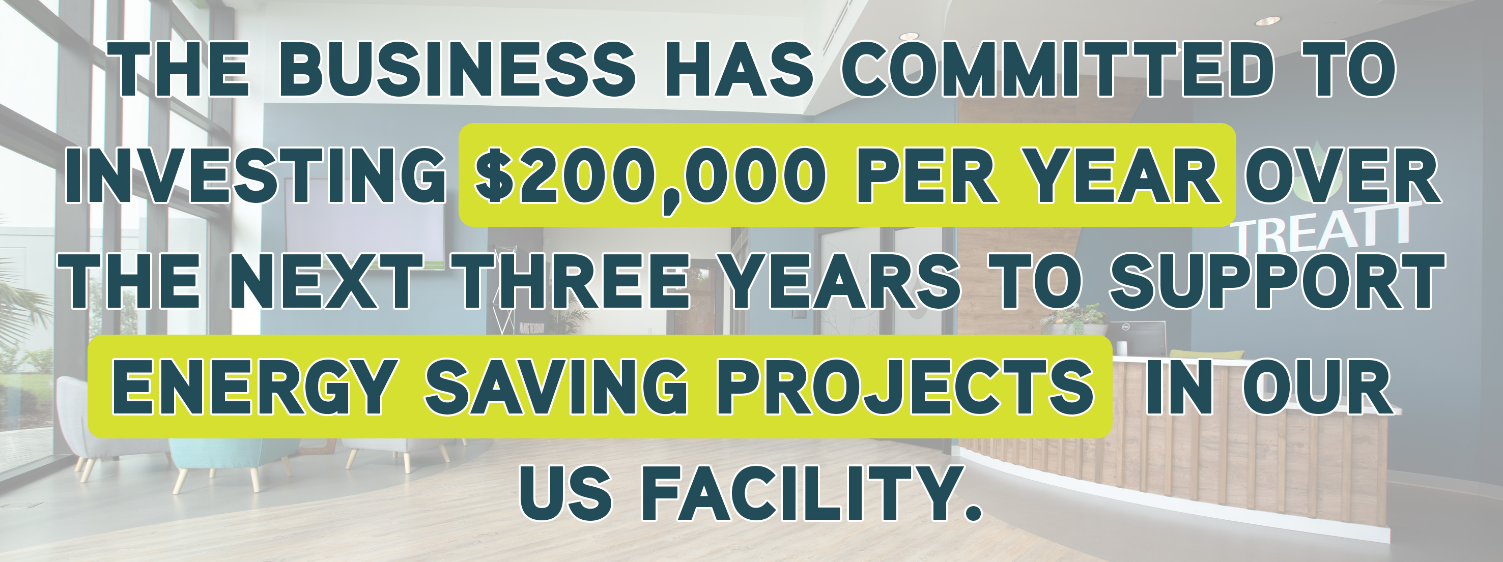 Treatt: Our commitment to energy saving projects Treatt: Our commitment to energy saving projects